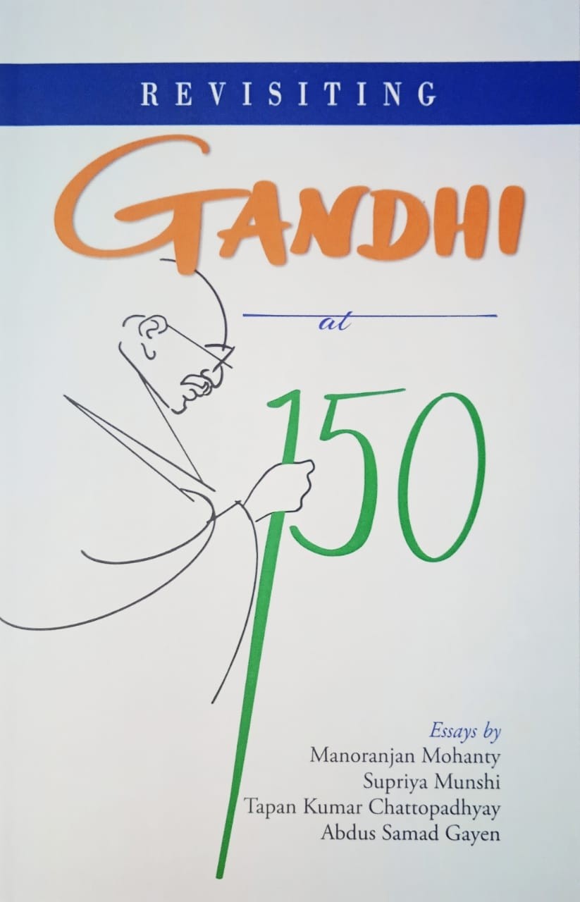 Revisiting Gandhi at 150