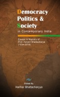 Democracy, Politics and Society in Contemporary India
